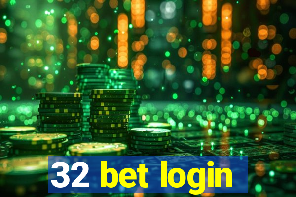 32 bet login